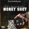 Stream & download Money Shot (feat. Benny Holiday) - Single