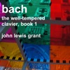 JOHN LEWIS GRANT - BACH PRELUDE 10 E MINOR WELL-TEMPERED CLAVIER BOOK 1