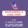Voice of Carme / Taste the Funk (Cube: : Hard Remix) - Single
