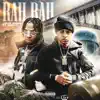 Rah Rah (feat. Don Q) - Single album lyrics, reviews, download