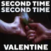 Second Time Valentine - Single album lyrics, reviews, download