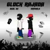 Glock Rajada - Single album lyrics, reviews, download