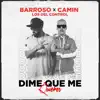 Stream & download Dime Que Me Quieres - Single