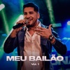 Meu Bailão, Vol. 1 (Ao Vivo) - EP