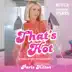 That’s Hot (Come into My Kitchen) [from the Netflix Series, Cooking with Paris] - Single album cover