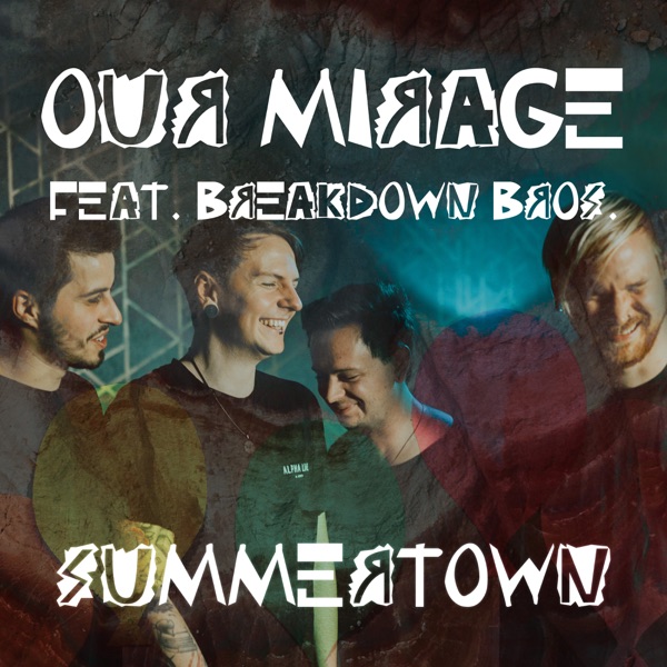 Our Mirage - Summertown [single] (2022)