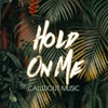 Hold on Me - Single