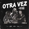 Otra Vez - Single