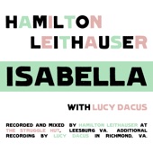 Isabella (with Lucy Dacus)