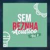 Sem Reznha Acústico, Vol. 8 - EP