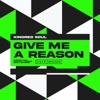 Give Me A Reason - Single