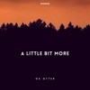 A Little Bit More - Single