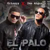 El Palo - Single album lyrics, reviews, download