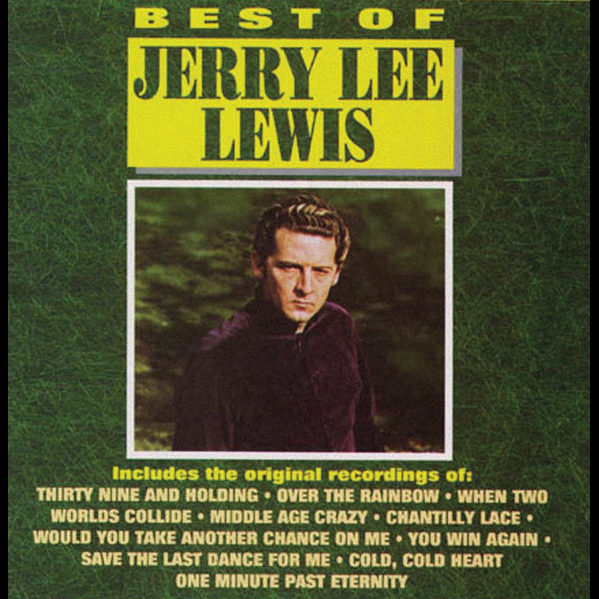 Best of Jerry Lee Lewis by Jerry Lee Lewis on Apple Music