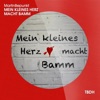 Mein kleines Herz macht Bamm (Remixes) - EP