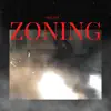 Zoning - Single album lyrics, reviews, download
