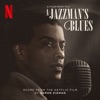 A Jazzman's Blues (Score from the Netflix Film) artwork