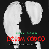 Cough (Odo) - Kdiv Coco
