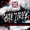I Got What She Likes - Single album lyrics, reviews, download