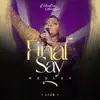 Final Say Medley (Live) - Single album lyrics, reviews, download