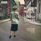 Kitty Wells - If Teardrops Were Pennies