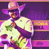 Bora Bill - Single