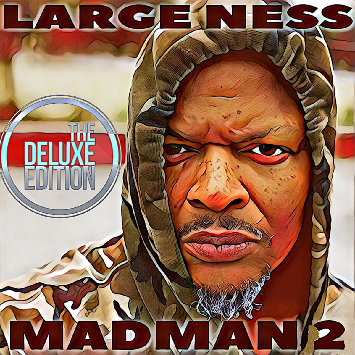 Large Ness 的 专 辑(Madman 2 (Deluxe Edition)) 