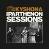 Kyshona (The Parthenon Sessions) - EP