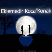 Eklemedir Koca Konak (feat. Kara Design) artwork