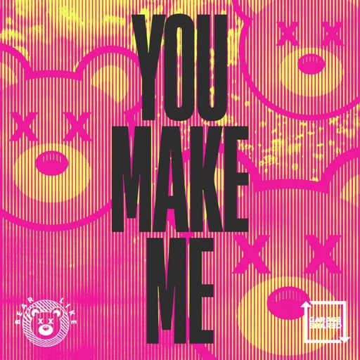 You Make Me - Single by Bear Like