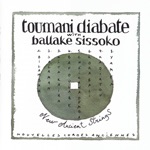 Toumani Diabate & Ballaké Sissoko - Bafoulabe