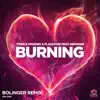 Stream & download Burning (feat. Nimiwari) [Bolinger Remix] - Single