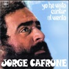 Jorge Cafrune Cronología - Yo He Visto Cantar al Viento (1968)