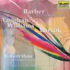 Stream & download Barber: Prayers of Kierkegaard - Vaughan Williams: Dona Nobis Pacem - Bartók: Cantata profana
