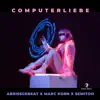Computerliebe - Single album lyrics, reviews, download