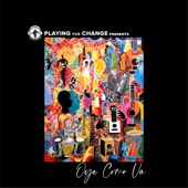 Playing For Change - Oye Como Va