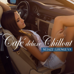 Café Deluxe Chill out - Nu Jazz / Lounge, Vol. 9 - Various Artists Cover Art