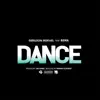 Dance (feat. Rema) - Single album lyrics, reviews, download