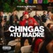 C*****s A Tu Madre artwork