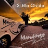 Si Ella Olvida (2022 Mix) - Single