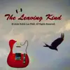 The Leaving Kind - Single album lyrics, reviews, download