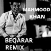 Beqarar (Remix) - Single album lyrics, reviews, download