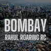 Bombay - Single album lyrics, reviews, download