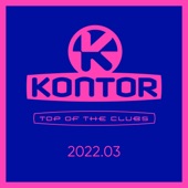 Kontor Top of the Clubs 2022.03 (DJ Mix) artwork