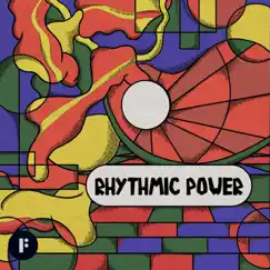 Rhythmic Power by FELT album reviews, ratings, credits