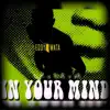 In Your Mind x DLM & BNB - Single album lyrics, reviews, download