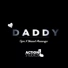 Daddy (feat. Blessed Messenger) - Single