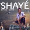 Shayé - Bouss Bahd lyrics