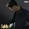 SoMo album lyrics, reviews, download