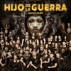 Hijo de la Guerra - Single